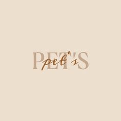 the word pet's is written in brown on a beige background