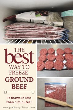 the best way to freeze ground beef is by using it in less than 5 minutes