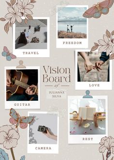 a collage of photos with the words vision board and images on it, including flowers