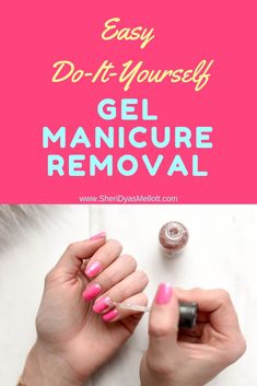 Easy Do-It-Yourself Gel Manicure Removal - Sheri Dyas Mellott www.SheriDyasMellott.com #manicure #gelmanicure #manicurediy #nails #nailsofinstagram #nailswag #gelpolish #beautyhacks #nailpolish