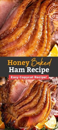 honey baked ham recipe with orange slices and bacon