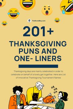 a thanksgiving dinner with the text, 2011 thanksgiving puns and one - liners