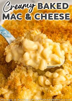 a spoon full of macaroni and cheese with the words creamy baked mac & cheese