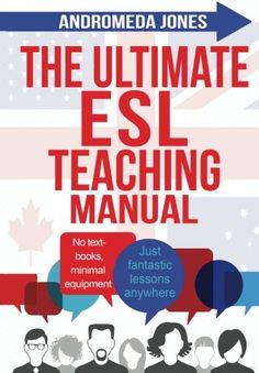 the ultimate esl teaching manual for teachers and students to use in their english speaking skills