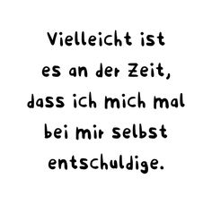 the words are written in black and white on a white background that says, vielleicht ist ess an der zeit