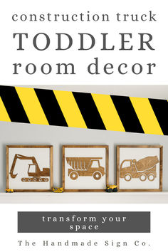 the construction truck toddler room decor is shown in three different frames, with text overlay