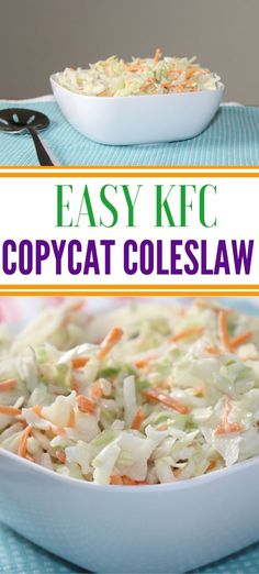 a close up of a bowl of coleslaw on a table with the title easy kfc copycat coleslaw