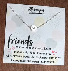 a card that says friends are connected heart to heart distance and time can't break them apart