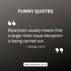 30 sharp and funny quotes by George Carlin - Roy Sutton