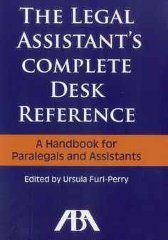 the legal assistant's complete desk reference book, with an orange border around it