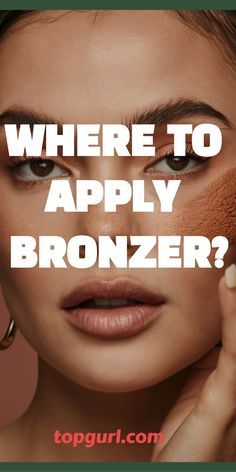 Where Do I Put Bronzer, How To Apply Liquid Bronzer, How To Wear Bronzer, Best Bronzer For Medium Skin, Where Does Bronzer Go On Your Face, Where To Put Bronzer On Face, Where To Put Bronzer, Where Does Bronzer Go, Where To Apply Bronzer