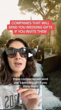 a woman wearing sunglasses holding a microphone in front of her face with the caption, companies that will send you wedding gifts if you have them