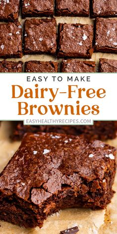 chocolate brownies stacked on top of each other with the words easy to make dairy - free brownies