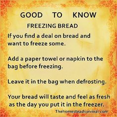 a sign that says, good to know freezing bread if you find a deal on bread and want to freeze some