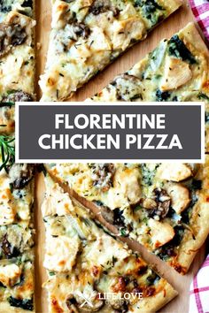 a pizza cut into slices on top of a cutting board with the words florentine chicken pizza