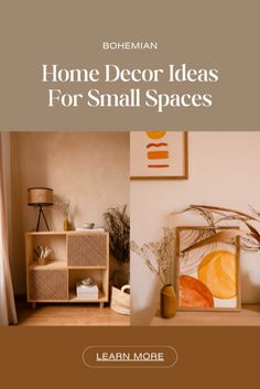 the cover of bohemian home decor ideas for small spaces, with pictures and text on it