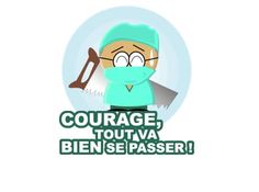 a cartoon character with a surgical mask on holding a large ax in his hands and the words courage, tout va bien se passer