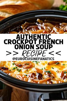 the crockpot french onion soup recipe is ready to be eaten