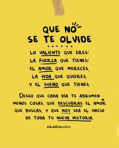 a yellow poster with the words que no se te olvidde written in spanish