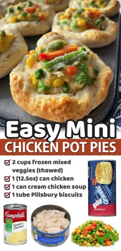 an advertisement for easy mini chicken pot pies