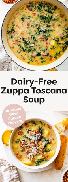 two bowls of soup with the title dairy - free zuppa toscana soup