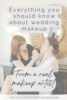 two women sitting in front of a mirror with the words everything you should know about wedding makeup