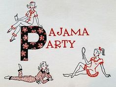 an image of the logo for a party with people in pajamas and dresses on it