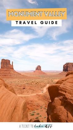 the monument valley travel guide with text overlay