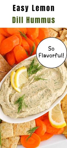 an easy lemon dill hummus with carrots and crackers on the side