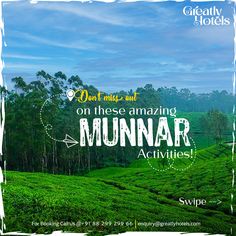 a tea plantation with the words don't forget and on these amazing nunnar activities