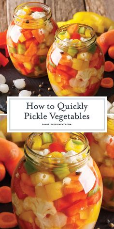 three jars filled with pickle vegetables on top of a wooden table and the title how to quickly pickle vegetables