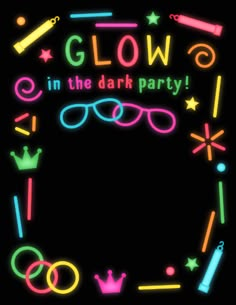 glow in the dark party poster with neon lights and glasses on it's side