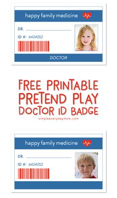 two id cards with the words free printable pretend play doctor id badge