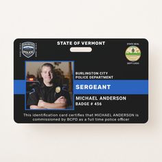 a police id card with an image of a man in uniform and the words, state of vermont