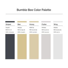 the color palette for bumble bee is shown in shades of gray, yellow and brown