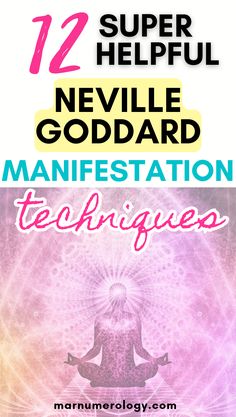 a poster with the words, 12 super helpful nevele godard's manifestationation techniques