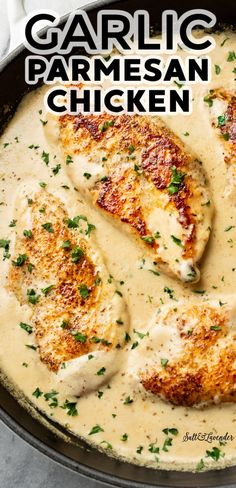 garlic parmesan chicken in a skillet with the words garlic parmesan chicken