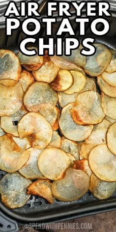 air fryer potato chips in a pan with text overlay