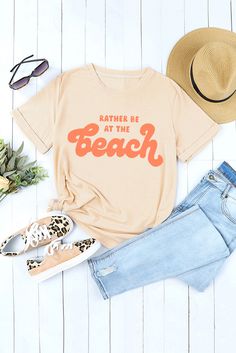 Khaki Rather Be At The Beach Letters Crew Neck Tee Beach Letters, Swimwear Plus Size, Pumpkin Spice Season, Affordable Fashion Women, Tops Graphic, Graphic Style, Top Graphic Tees, Jeans Tops, Trendy Clothing