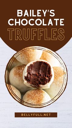 bailey's chocolate truffles on a plate with the title above it in brown and white