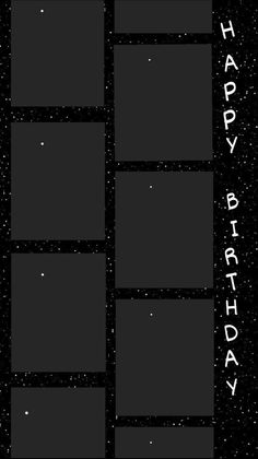 a black and white photo frame with the words happy birthday written on it's side