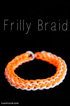 an orange and white bracelet with the words frilly braid on it