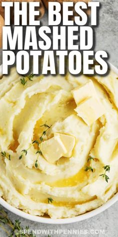 mashed potatoes in a white bowl with butter and parsley on top, text overlay reads the best mashed potatoes