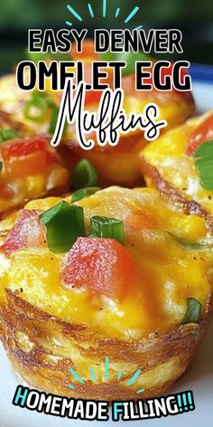 an egg muffin is shown with the words easy denver omelet egg muffins