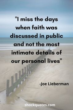 a quote from joe lieberman on the beach with an image of a fence and ocean in