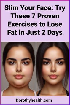 Slim Your Face: Try These 7 Proven Exercises to Lose Fat in Just 2 Days How To Reduce Face Fat Chubby Cheeks, How To Reduce Fat From Face, How To Reduce Chubby Cheeks, Slim Cheeks Facial Exercises, Slim Face Exercise Chubby Cheeks, How To Remove Face Fat Fast, How To Reduce Cheek Fat Face Exercises, Face Fat Reducing Exercise, Get Rid Of Face Fat Fast