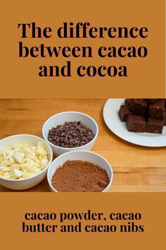 the different types of chocolate and cocoa in bowls