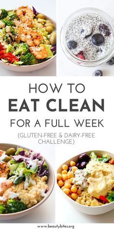 three pictures with the words how to eat clean for a full week