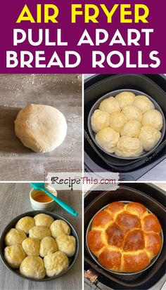 four different types of bread rolls in pans with text overlay that says air fryer pull apart bread rolls