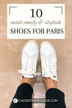 10 Best Walking Shoes for Paris - Stylish Sneakers Parisians Wear! Best Sneakers For Walking, Fashionable Walking Shoes, Luxury Campaign, Walking Sneakers For Women, Comfortable Travel Shoes, Best Shoes For Travel, Good Walking Shoes, Best Comfortable Shoes, Zicxa Photos